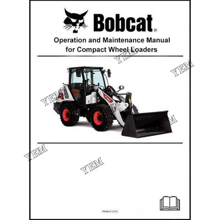 WL350 Wheel Loader Operation and Maintenance Manual Part # 22509400 For Bobcat Parts